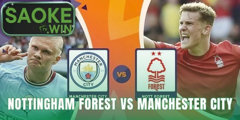 Nottingham Forest VS Manchester City